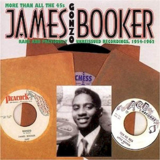 James Booker - Gonzo: More Than All The 45's - CD