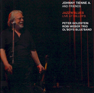 Johnny Tienne A., Peter Goldstein, Robi Weber Trio, Ol' Boys Blue' Band - Jazz'N'Blues (Live At Miller's) - CD