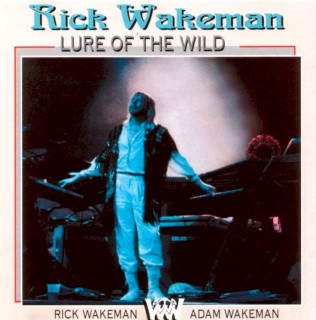 Rick Wakeman - Lure Of The Wild - CD