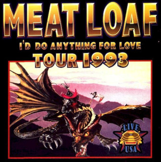 Meat Loaf - I'd Do Anything For Love Tour 1993 - CD