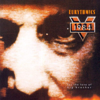 Eurythmics - 1984 (For The Love Of Big Brother) - CD