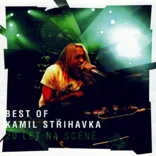 Kamil Střihavka - Best Of Kamil Střihavka - 20 Let Na Scéně - CD