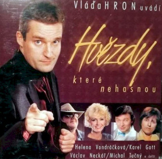 Vladimír Hron, Various - Vláďa Hron Uvádí Hvězdy, Které Nehasnou (80. Léta) - CD