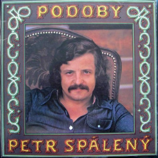 Petr Spálený - Podoby - LP
