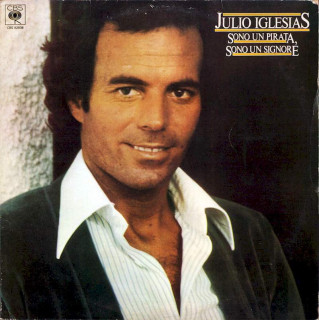 Julio Iglesias - Sono Un Pirata, Sono Un Signore - LP