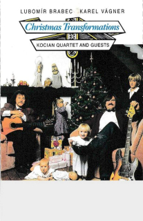Lubomír Brabec, Karel Vágner, Kocian Quartet - Christmas Transformations / Vánoční Proměny - MC