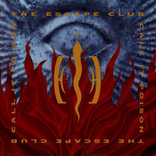 The Escape Club - Call It Poison - LP / Vinyl