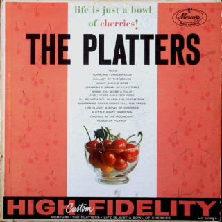 The Platters - Life Is Just A Bowl Of Cherries! - LP / Vinyl