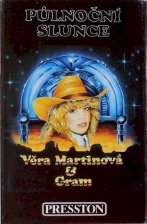 Věra Martinová & Gram - Půlnoční Slunce - MC