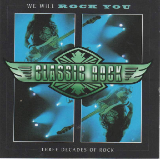 Various - Classic Rock: We Will Rock You (Three Decades Of Rock) - CD