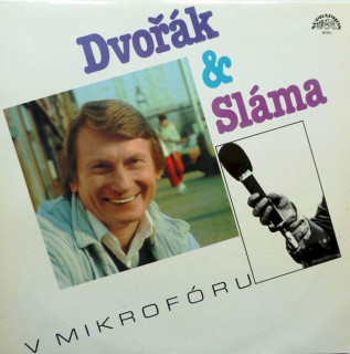 Josef Dvořák & Tomáš Sláma - Dvořák A Sláma V Mikrofóru - LP / Vinyl