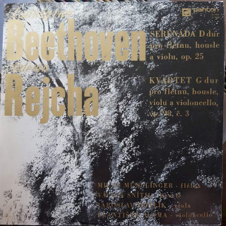 Milan Munclinger, František Sláma, Václav Snítil, Jaroslav Motlík - Serenáda D Dur Pro Flétnu, Housle A Violu, Op. 25 / Kvartet G Dur Pro Flétnu, Housle, Violu A Violoncello, Op. 98, Č. 3 - LP / Vinyl