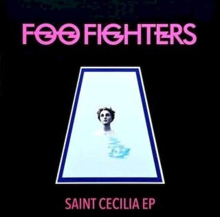 Foo Fighters - Saint Cecilia EP - LP / Vinyl