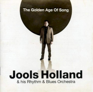 Jools Holland And His Rhythm & Blues Orchestra - The Golden Age Of Song - CD