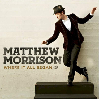 Matthew Morrison - Where It All Began - CD