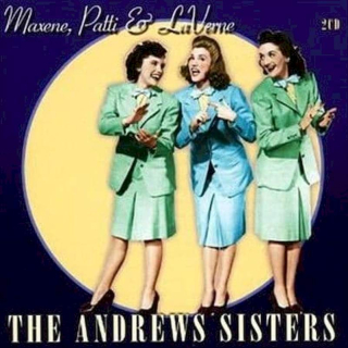 The Andrews Sisters - Maxene, Patti & LaVerne - CD