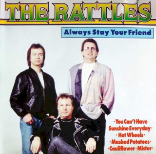 The Rattles - Always Stay Your Friend - CD