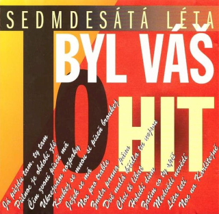 Various - To Byl Váš Hit (Sedmdesátá Léta) - CD