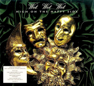 Wet Wet Wet / Maggie Pie & The Imposters - High On The Happy Side / Cloak And Dagger - CD
