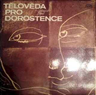 František Nepil - Tělověda Pro Dorostence - LP / vinyl