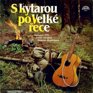Various - S Kytarou Po Velké Řece - LP