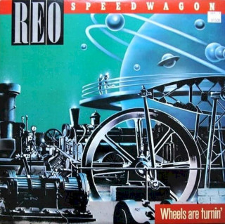 REO Speedwagon - Wheels Are Turnin' - LP / vinyl