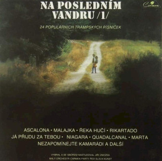 Malý Orchestr Carmen Party - Na Posledním Vandru /1/: 24 Populárních Trampských Písniček - LP / vinyl
