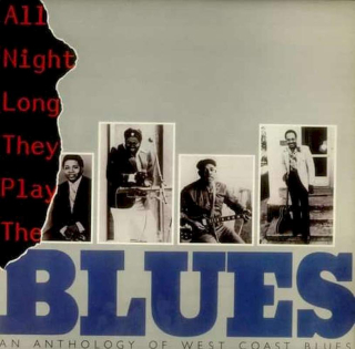 Various - All Night Long They Play The Blues - An Anthology Of West Coast Blues - LP / vinyl