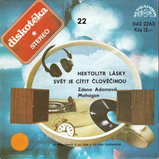 Zdena Adamová, Mahagon - Hektolitr Lásky / Svět Je Cítit Člověčinou - SP / Vinyl