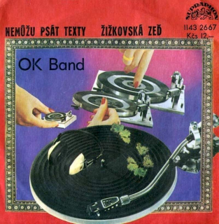 OK Band - Nemůžu Psát Texty / Žižkovská Zeď - SP / Vinyl