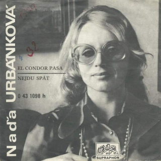 Naďa Urbánková - El Condor Pasa / Nejdu Spát - SP / Vinyl