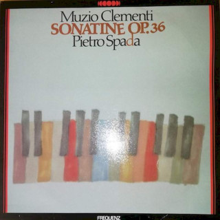 Muzio Clementi, Pietro Spada - Sonatine Op. 36 - LP / Vinyl
